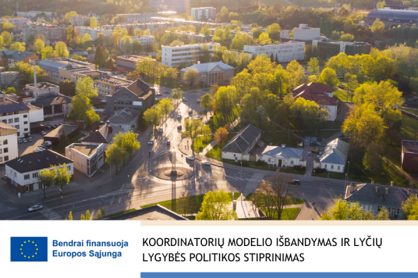 PROJEKTAS NR. 07-015-P-0001 „Koordinatorių modelio išbandymas ir lyčių lygybės politikos...