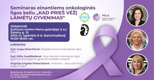 POLA seminaras „Kad prieš vėžį laimėtų gyvenimas“